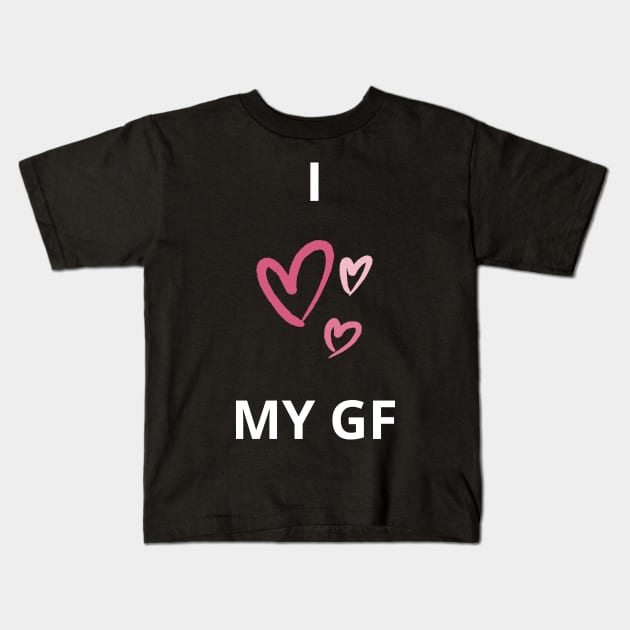 i heart my girlfriend gf - I love my girlfriend gf wholesome love design Kids T-Shirt by vaporgraphic